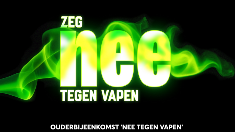 ONLINE Ouderbijeenkomst 1NUL1 'nee tegen vapen'